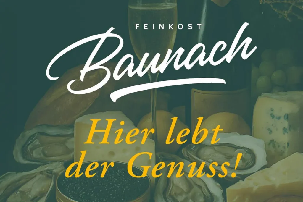 Werbegrafik mit dem Text 'Feinkost Baunach - Hier lebt der Genuss!', im Hintergrund illustriert edle Delikatessen wie Austern, Käse, Kaviar und Champagner.